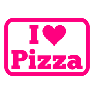 I Love Pizza Decal (Hot Pink)